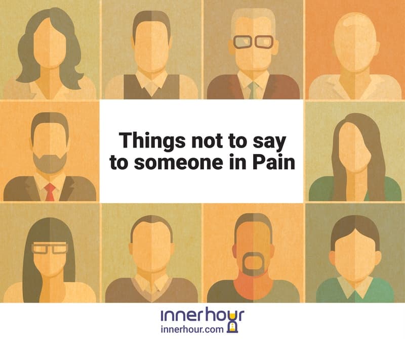 5 Things you should Never Say to say to Someone with Chronic Pain